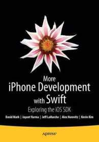 More iPhone Development with Swift : Exploring the iOS SDK （8TH）