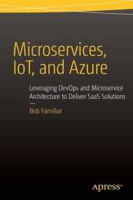 Microservices, IoT and Azure : Leveraging DevOps and Microservice Architecture to deliver SaaS Solutions （1st）