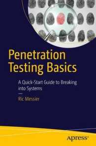 Penetration Testing Basics : A Quick-Start Guide to Breaking into Systems （1st）