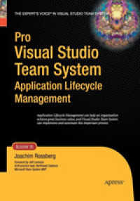 Pro Visual Studio Team System Application Lifecycle Management （Softcover reprint of the original 1st）