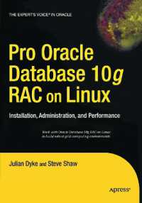 Pro Oracle Database 10g RAC on Linux : Installation, Administration, and Performance （Softcover reprint of the original 1st）