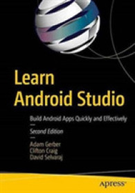 Learn Android Studio : Build Android Apps Quickly and Effectively （2ND）