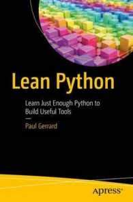 Lean Python : Learn Just Enough Python to Build Useful Tools （1st）