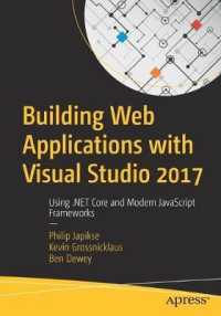 Building Web Applications with Visual Studio 2017 : Using .net Core and Modern Javascript Frameworks