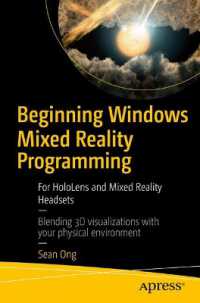 Beginning Windows Mixed Reality Programming : For Hololens and Mixed Reality Headsets