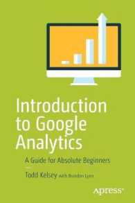 Introduction to Google Analytics : A Guide for Absolute Beginners （1st）