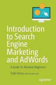 Introduction to Search Engine Marketing and AdWords : A Guide for Absolute Beginners （1st）