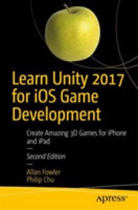 Learn Unity 2017 for iOS Game Development : Create Amazing 3D Games for iPhone and iPad （2ND）