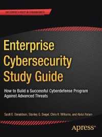 Enterprise Cybersecurity Study Guide : How to Build a Successful Cyberdefense Program against Advanced Threats （1st）