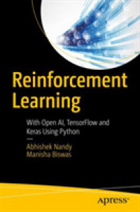 強化学習<br>Reinforcement Learning : With Open AI, TensorFlow and Keras Using Python （1st）