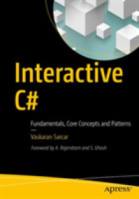 Interactive C# : Fundamentals, Core Concepts and Patterns （1st）