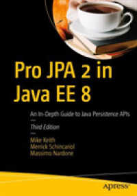 Pro JPA 2 in Java EE 8 : An In-Depth Guide to Java Persistence APIs （3TH）