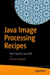 Java Image Processing Recipes : With OpenCV and JVM （1st）