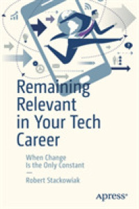 Remaining Relevant in Your Tech Career : When Change Is the Only Constant （1st）