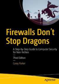 Firewalls Don't Stop Dragons : A Step-by-step Guide to Computer Security for Non-techies -- Paperback / softback （3rd ed.）
