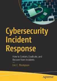 Cybersecurity Incident Response : How to Contain, Eradicate, and Recover from Incidents （1st）