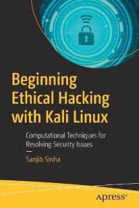 Beginning Ethical Hacking with Kali Linux : Computational Techniques for Resolving Security Issues （1st）
