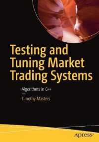 Testing and Tuning Market Trading Systems : Algorithms in C++ （1st）