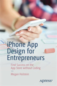 iPhone App Design for Entrepreneurs : Find Success on the App Store without Coding （1st）