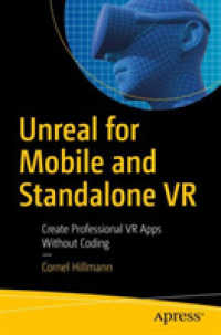 Unreal for Mobile and Standalone VR : Create Professional VR Apps without Coding （1st）