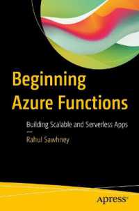 Beginning Azure Functions : Building Scalable and Serverless Apps -- Paperback / softback （1st ed.）