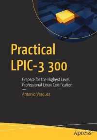 Practical LPIC-3 300 : Prepare for the Highest Level Professional Linux Certification （1st）