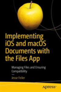 Implementing iOS and macOS Documents with the Files App : Managing Files and Ensuring Compatibility （1st）