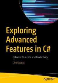 Exploring Advanced Features in C# : Enhance Your Code and Productivity （1st）
