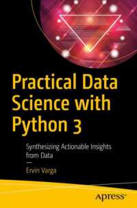 Practical Data Science with Python 3 : Synthesizing Actionable Insights from Data （1st）