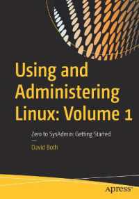 Using and Administering Linux: Volume 1 : Zero to SysAdmin: Getting Started （1st）