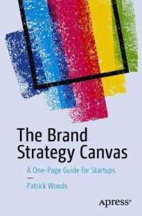 The Brand Strategy Canvas : A One-Page Guide for Startups （1st）