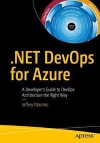.NET DevOps for Azure : A Developer's Guide to DevOps Architecture the Right Way （1st）