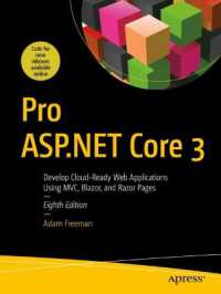 Pro ASP.NET Core 3 : Develop Cloud-Ready Web Applications Using MVC, Blazor, and Razor Pages （8TH）