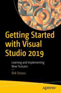 Getting Started with Visual Studio 2019 : Learning and Implementing New Features （1st）