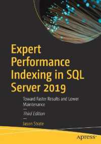 Expert Performance Indexing in SQL Server 2019 : Toward Faster Results and Lower Maintenance （3RD）