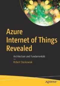 Azure Internet of Things Revealed : Architecture and Fundamentals （1st）