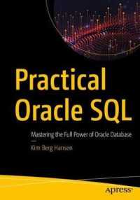 Practical Oracle SQL : Mastering the Full Power of Oracle Database （1st）
