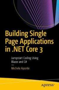 Building Single Page Applications in .NET Core 3 : Jumpstart Coding Using Blazor and C# （1st）