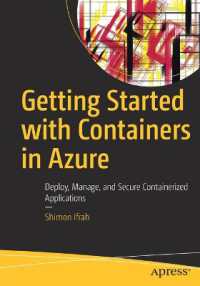 Getting Started with Containers in Azure : Deploy, Manage, and Secure Containerized Applications （1st）