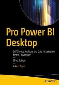 Pro Power BI Desktop : Self-Service Analytics and Data Visualization for the Power User （3RD）