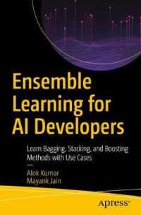ＡＩ開発者のためのアンサンブル学習<br>Ensemble Learning for AI Developers : Learn Bagging, Stacking, and Boosting Methods with Use Cases （1st）
