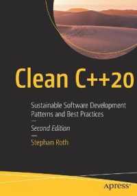 Clean C++20 : Sustainable Software Development Patterns and Best Practices （2ND）