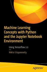Machine Learning Concepts with Python and the Jupyter Notebook Environment : Using Tensorflow 2.0 （1st）