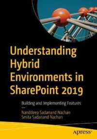 Understanding Hybrid Environments in SharePoint 2019 : Building and Implementing Features （1st）