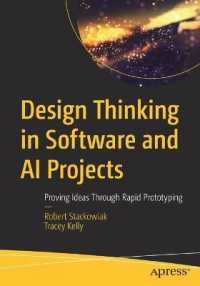 Design Thinking in Software and AI Projects : Proving Ideas through Rapid Prototyping （1st）