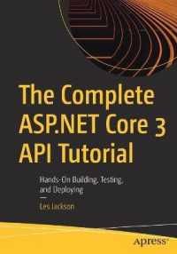 The Complete ASP.NET Core 3 API Tutorial : Hands-On Building, Testing, and Deploying （1st）