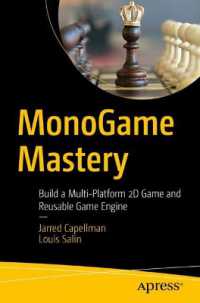 MonoGame Mastery : Build a Multi-Platform 2D Game and Reusable Game Engine （1st）