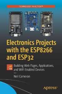Electronics Projects with the ESP8266 and ESP32 : Building Web Pages, Applications, and WiFi Enabled Devices （1st）