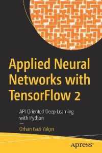 Applied Neural Networks with TensorFlow 2 : API Oriented Deep Learning with Python （1st）
