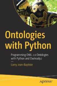 Ontologies with Python : Programming OWL 2.0 Ontologies with Python and Owlready2 （1st）